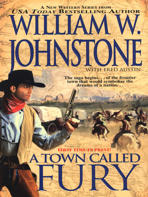 Title details for A Town Called Fury by William W. Johnstone - Available